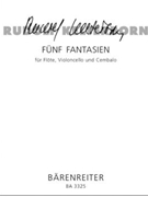 funf Fantasien fur Flote Violoncello und Cembalo (1958) by Kelterborn Rudolf for Fl/Vc/Harp