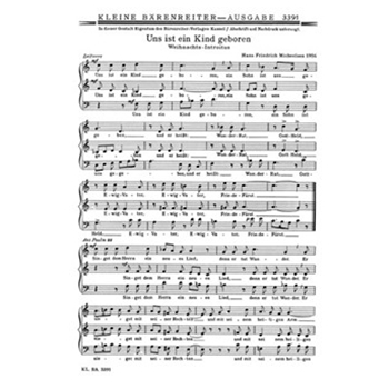 Uns ist ein Kind geboren ein Sohn ist uns Geschenkt -Weihnachts-Introitus- by Micheelsen Hans Fri for Mixed Choir