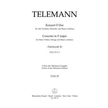 Concerto for three Violins Strings and Basso Continuo F major TWV 53:F1 (Tafelmusik II) by Telemann Georg Philipp for