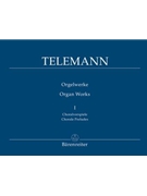 Organ Works Book 1 by Telemann Georg Philipp for Organ