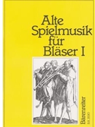 Alte Spielmusik fur wind instr. Band 1 by for Brass