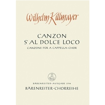 Canzon s'al dolce loco (1950) -Canzone nach einem Text von Francesco Petrarca (italienisch deutsch by Killmayer Wilhelm for Mixed Choir