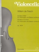 Sonata for Violoncello and Basso continuo D minor op. 13/4 by de Fesch Willem for Vc/Bc