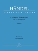 L'Allegro il Penseroso ed il Moderato HWV 55 -Oratorio in three parts- by Handel George Frideric - Kohs Andreas - for SSolo/ASol