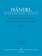 Riccardo primo Re d'Inghilterra / Richard der Erste Konig von England HWV 23 -Opera in three acts- by Handel George Frideric - Kohs Andreas - for 2ASolo/2SS