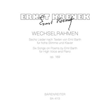 Wechselrahmen op. 189 (1964/1965) -sechs Lieder nach Texten von Emil Barth fur hohe Stimme und Klavi by Krenek Ernst for hVoice/pia