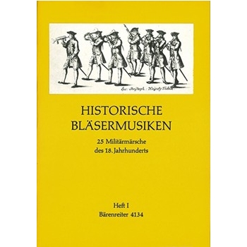 Historische Blasermusiken I -25 Militarmarsche des 18. Jahrhunderts. Ausgabe nach den Originalhandsc by for 2Ob/2clari
