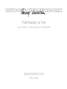 fantasie a tre per Violino Violoncello e Pianoforte (1967) by Kelterborn Rudolf for V/Vc/Piano