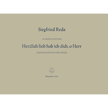 Herzlich lieb hab ich dich o Herr (1966) -Choralfantasie- by Reda Siegfried for Org
