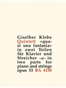 Klavierquintett op. 53 "quasi una fantasie" (1966) by Klebe Giselher for 2V/Va/Vc/p