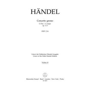 Concerto grosso G-Dur op. 3/3 HWV 314 by Handel George Frideric for