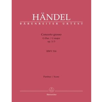 Concerto grosso in G major op. 3/3 HWV 314