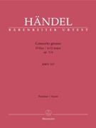 Concerto Grosso Opus 3 #6 D Major by Handel George Frideric for Full Score