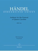 Anthem For The Funeral Of Queen Caroline by Handel George Frideric - Focke Martin - for SATB (Hwv264)