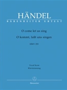 O Come Let Us Sing by Handel George Frideric - Kohs Andreas - for SATB