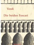 Die beiden Foscari - Der Doge von Venedig - I due Foscari -Oper in 3 Akten- by Verdi Giuseppe for SSolo/MezS