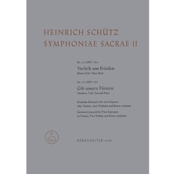 Verleih uns Frieden gnadiglich - Gib unsern Fursten Nr. 14 und 15 SWV 354 355 -zwei Deutsche Konzer by Schutz Heinrich for 2SSolo/TSo
