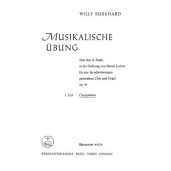 Musikalische Übung uber den 12. Psalm "Ach Gott vom Himmel sieh darein" op. 39 (1934) -Teil 1: 2stim by Burkhard Willy for Female voi