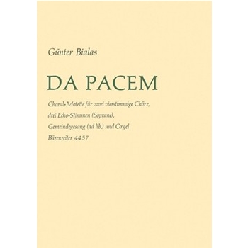 Da pacem (1964) -Choralmotette. Antiphon "Verleih uns Frieden gnadiglich" mit Strophen von Luther W by Bialas Gunter for SSolo/Mixe