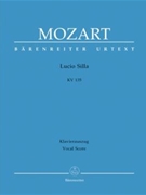 Lucio Silla K. 135 -Dramma per musica in three acts- by Mozart Wolfgang Amadeus - Epplee Eugen - for 4SSolo/2TS