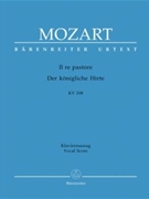 Il Re Pastore (der Koenigliche Hirte) by Mozart Wolfgang Amadeus - Kv208 - for Vocal Scor