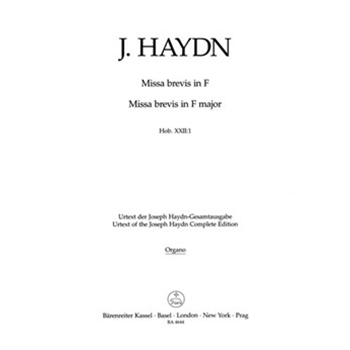 Missa brevis F major Hob. XXII:1 (Fruhe Streicherfassung und spatere Fassung mit Wind Instrumentsn u by Haydn Joseph for