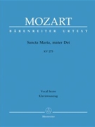 Sancta Maria Mater Dei by Mozart Wolfgang Amadeus - Kohs Andreas - for SATB