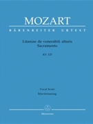 Litaniae De Venerabili Altaris Sacrament by Mozart Wolfgang Amadeus - Focke Martin - for SATB