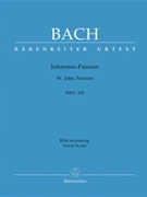 St John Passion BWV 245 by Bach Johann Sebastian - Mendel Arthur - for SATB