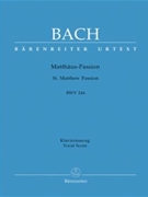 St Matthew Passion by Bach Johann Sebastian - Durr Alfred - for SATB Vocal Score