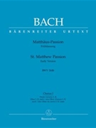St. Matthew Passion BWV 244b (Early Version) by Bach Johann Sebastian for