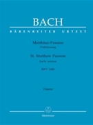 St. Matthew Passion BWV 244b (Early Version) by Bach Johann Sebastian - Focke Martin - for