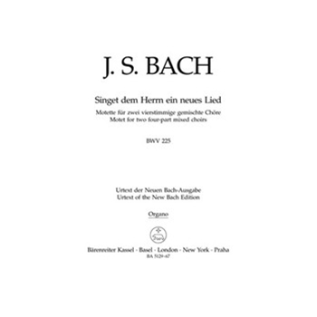 Singet dem Herrn ein neues Lied B major BWV 225 -Motet for two Mixed choirs- by Bach Johann Sebastian for