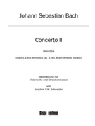 Concerto for Violoncello Strings and Basso continuo A minor (after BWV 593) by Bach Johann Sebastian - Schneider Joachim F - for