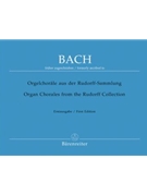 Organ Chorales From The Rudorff Collect by Bach Johann Sebastian for Organ