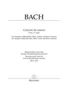 Concerto da camera F-Dur (Rekonstruktion einer Quintett-Fassung nach dem 2. Brandenburgischen Konzer by Bach Johann Sebastian for Trp/record