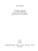 O Holy Ghost by Krenek Ernst for SATB a cappella