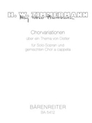 Chorvariationen uber ein Thema von Hugo Distler -"Nurnberger GroSes Gloria 1525"- (aus den Liturgisc by Zimmermann Heinz W for Mixed Choir