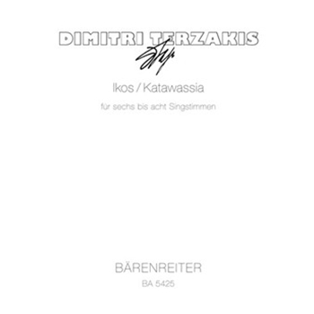 Ikos - Katawassia (1972) -Texte der byzantinischen Liturgie fur Chor oder Solostimmen. Griechisch in by Terzakis Dimitri for Mixed Choir