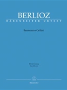 Benvenuto Cellini Hol 76 -Opera comique. Principal Versions Paris 1 Paris 2 and Weimar mit Beilage by Berlioz Hector - Wernhard Eike / Sch - for SSolo/MezS