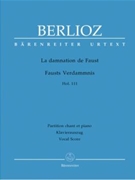 La damnation de Faust Hol. 111 -Legende dramatique in vier parts- by Berlioz Hector - Wernhard Eike - for Voc./Ch/ch