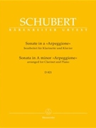 Sonate a-Moll D 821 "Arpeggione" -Bearbeitet fur Klarinette und Klavier- by Schubert Franz for Clarinet/p