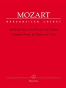 Complete Works For Piano & Violin Volume 2 by Mozart Wolfgang Amadeus for Violin and Piano (Vol 2)