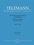 Die Hirten Bei Der Krippe Zu Bethlehem by Telemann Georg Philipp - Focke Martin - for SATB