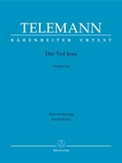 Der Tod Jesu by Telemann Georg Philipp - Kohs Andreas - for SATB