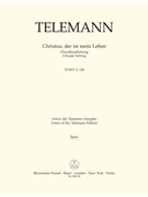 Christus der ist mein Leben TVWV 1:138 (Chorale Setting) by Telemann Georg Philipp - Kohs Andreas - for