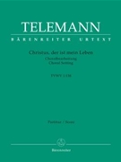 Christus der ist mein Leben TVWV 1:138 (Chorale Setting) by Telemann Georg Philipp - Kohs Andreas - for SSolo/ASol
