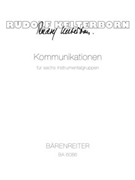 Kommunikationen fur six Instrumentalgruppen (1971/1972) by Kelterborn Rudolf for Orch