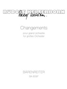 Changements fur groSes Orchester (1972/1973) by Kelterborn Rudolf for Orch