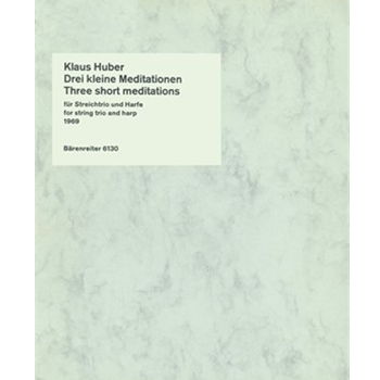 drei kleine Meditationen (aus "Kleine deutsche Messe" (1969)) by Huber Klaus for V/Va/Vc/ha